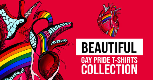 The Most Beautiful Gay Pride Shirts Collection (Pride Merch)